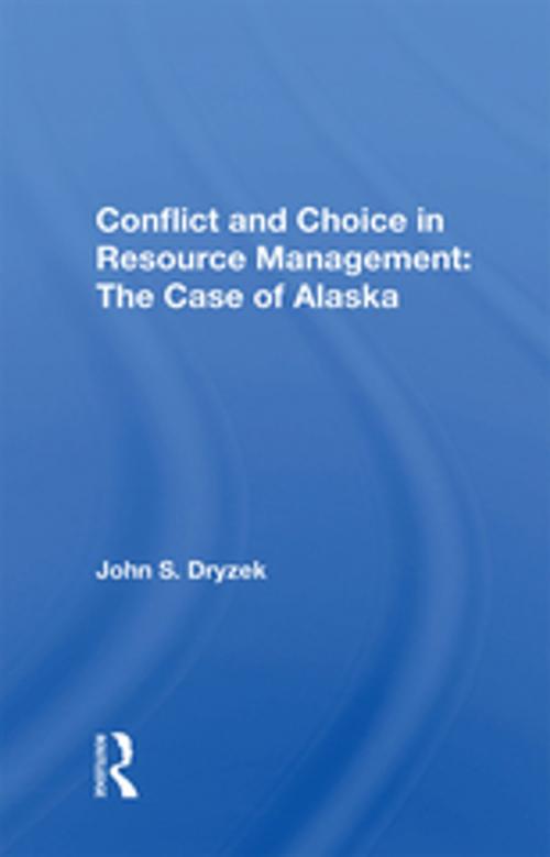 Cover of the book Conflict And Choice In Resource Management by John S. Dryzek, Taylor and Francis