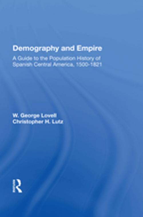 Cover of the book Demography And Empire by W. George Lovell, Taylor and Francis