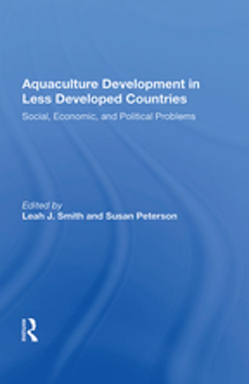 Cover of the book Aquaculture Development In Less Developed Countries by Leah Smith, Taylor and Francis