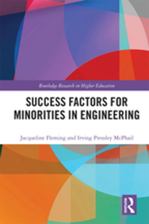 Cover of the book Success Factors for Minorities in Engineering by Jacqueline Fleming, Irving Pressley McPhail, Taylor and Francis