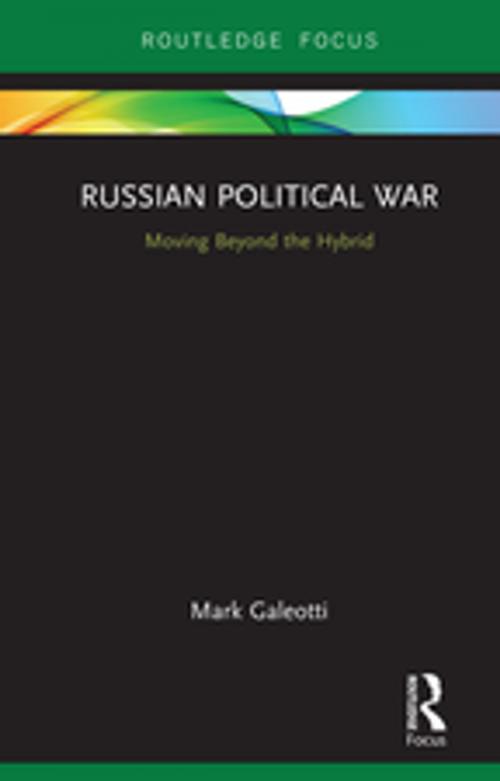 Cover of the book Russian Political War by Mark Galeotti, Taylor and Francis