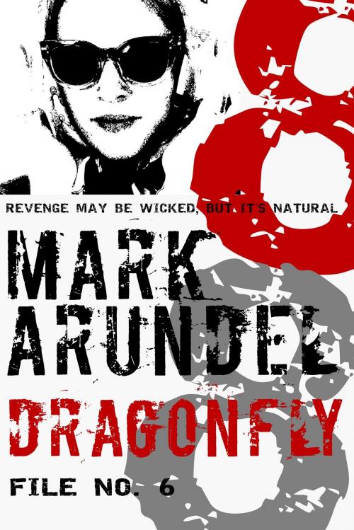 Cover of the book Dragonfly by Mark Arundel, Mark Arundel