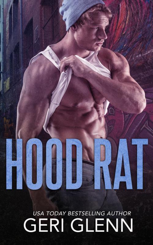 Cover of the book Hood Rat by Geri Glenn, Geri Glenn