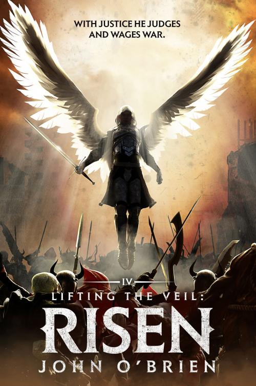 Cover of the book Lifting the Veil: Risen by John O'Brien, John O'Brien