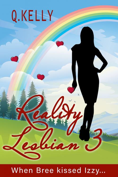 Cover of the book Reality Lesbian 3 by Q. Kelly, Q. Kelly