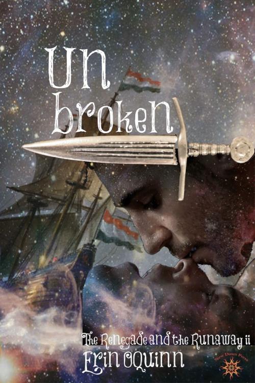 Cover of the book Unbroken (The Renegade and the Runaway II) by Erin O'Quinn, Erin O'Quinn