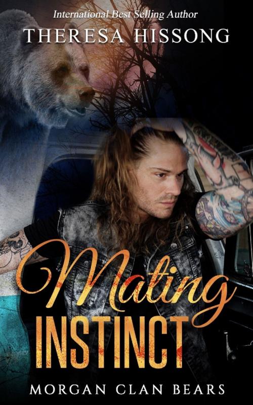 Cover of the book Mating Instinct (Morgan Clan Bears, Book 2) by Theresa Hissong, Theresa Hissong