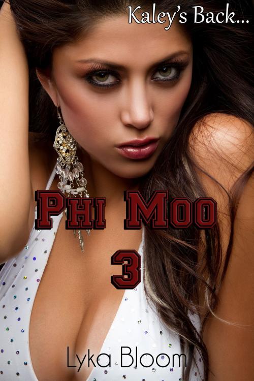 Cover of the book Phi Moo 3 by Lyka Bloom, Lyka Bloom