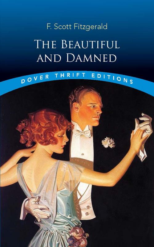 Cover of the book The Beautiful and Damned by F. Scott Fitzgerald, Dover Publications