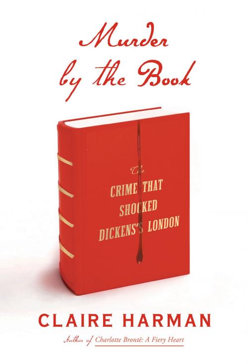Cover of the book Murder by the Book by Claire Harman, Knopf Doubleday Publishing Group