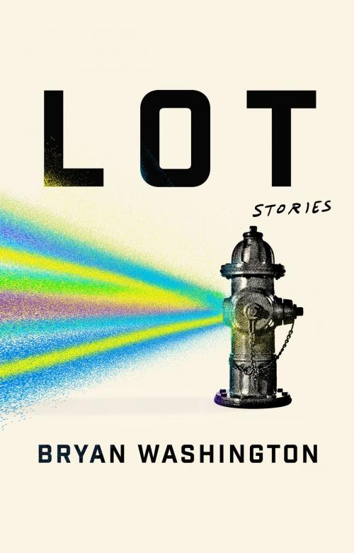 Cover of the book Lot by Bryan Washington, Penguin Publishing Group