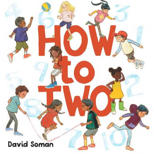 Cover of the book How To Two by David Soman, Penguin Young Readers Group