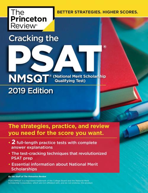 Cover of the book Cracking the PSAT/NMSQT with 2 Practice Tests, 2019 Edition by The Princeton Review, Random House Children's Books