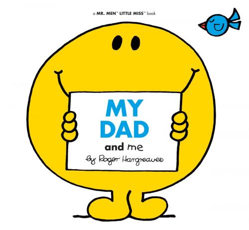 Cover of the book My Dad and Me by Adam Hargreaves, Penguin Young Readers Group