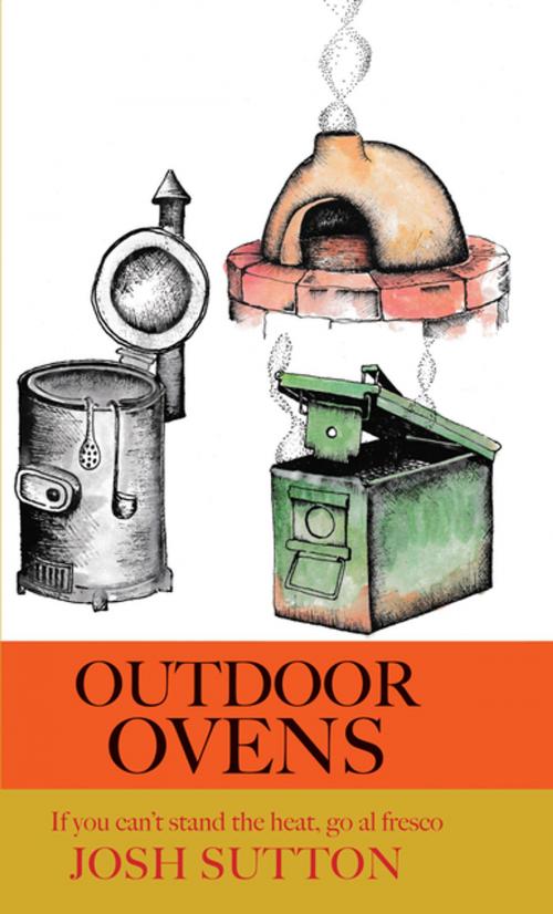 Cover of the book Outdoor Ovens by Josh Sutton, Marion Boyars