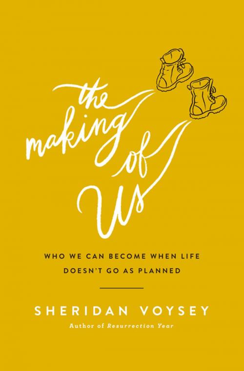 Cover of the book The Making of Us by Sheridan Voysey, Thomas Nelson