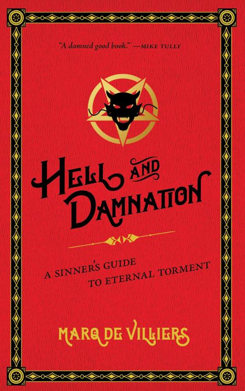 Cover of the book Hell and Damnation by Marq de Villiers, University of Regina Press