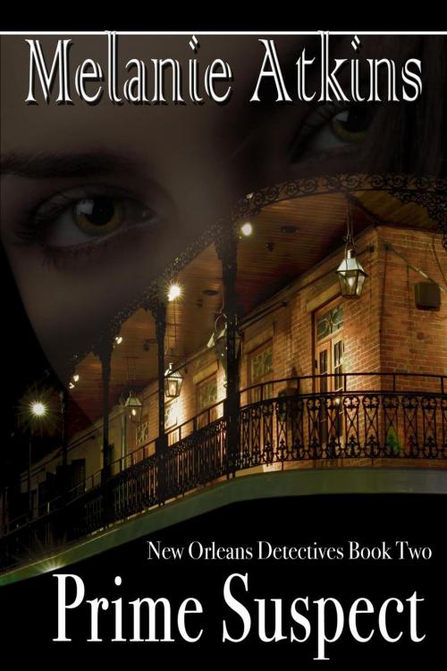 Cover of the book Prime Suspect by Melanie Atkins, Melanie Atkins