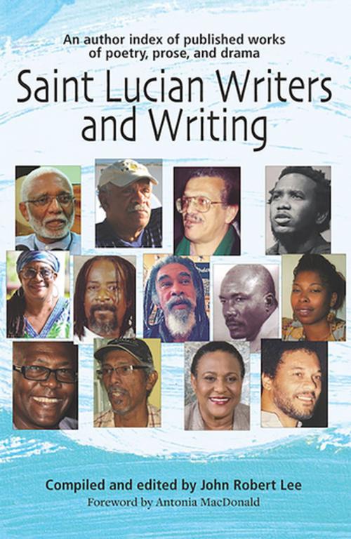 Cover of the book Saint Lucian Writers and Writing by , Papillote Press
