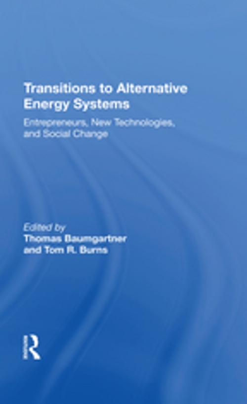 Cover of the book Transitions To Alternative Energy Systems by Thomas Baumgartner, Taylor and Francis
