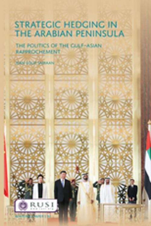 Cover of the book Strategic Hedging in the Arab Peninsula by Jean-Loup Samaan, Taylor and Francis