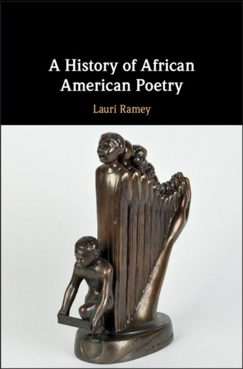 Cover of the book A History of African American Poetry by Lauri Ramey, Cambridge University Press