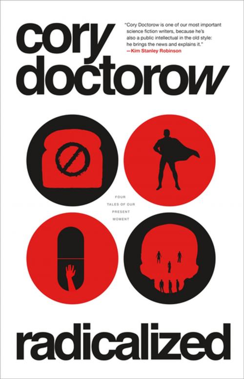 Cover of the book Radicalized by Cory Doctorow, Tom Doherty Associates