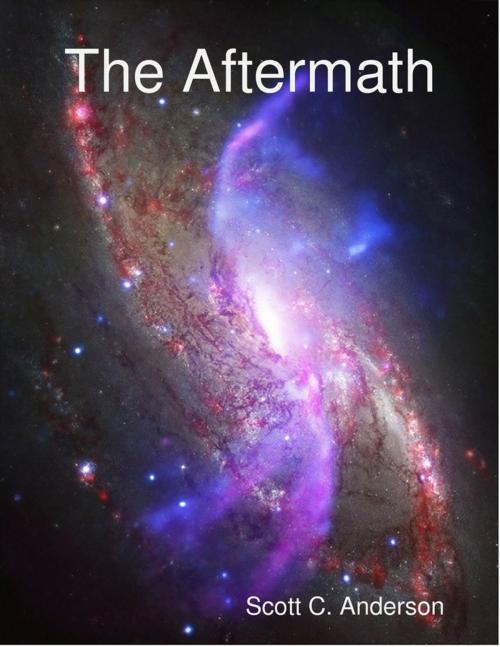 Cover of the book The Aftermath by Scott C. Anderson, Lulu.com