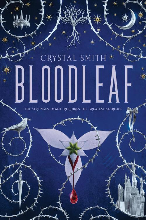 Cover of the book Bloodleaf by Crystal Smith, HMH Books