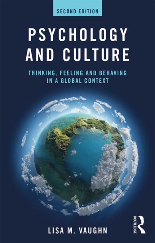 Cover of the book Psychology and Culture by Lisa Vaughn, Taylor and Francis