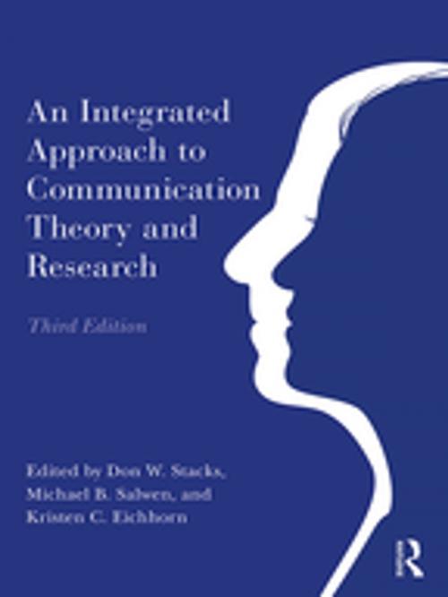 Cover of the book An Integrated Approach to Communication Theory and Research by , Taylor and Francis