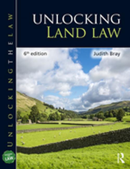 Cover of the book Unlocking Land Law by Judith Bray, Taylor and Francis