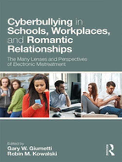 Cover of the book Cyberbullying in Schools, Workplaces, and Romantic Relationships by , Taylor and Francis