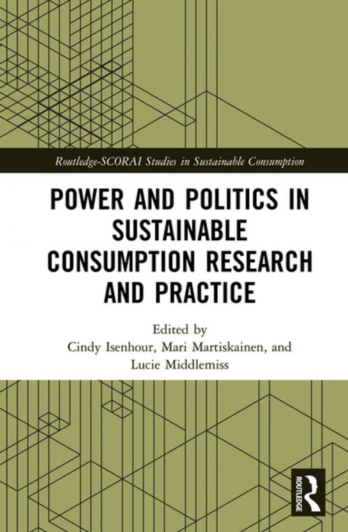Cover of the book Power and Politics in Sustainable Consumption Research and Practice by , Taylor and Francis