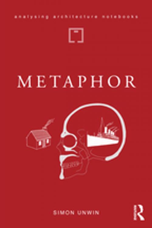 Cover of the book Metaphor by Simon Unwin, Taylor and Francis