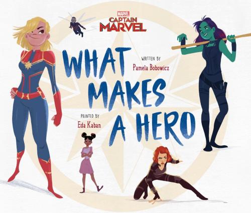 Cover of the book Captain Marvel: What Makes a Hero by Pamela Bobowicz, Disney Book Group
