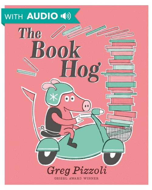 Cover of the book Book Hog, The by Greg Pizzoli, Disney Book Group