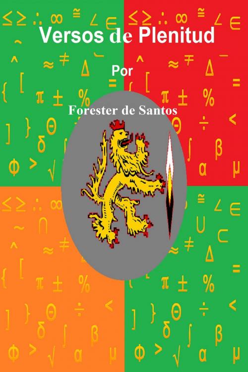 Cover of the book Versos de Plenitud by Forester de Santos, Forester de Santos