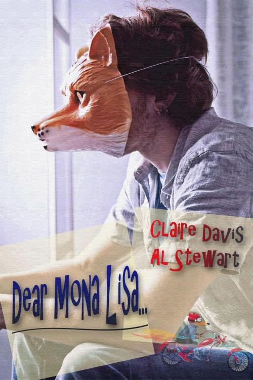 Cover of the book Dear Mona Lisa by Claire Davis, Al Stewart, Claire Davis