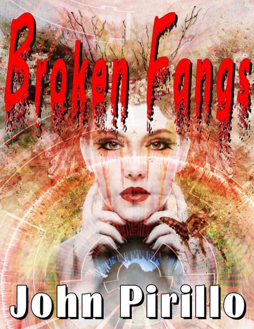 Cover of the book Broken Fangs by John Pirillo, John Pirillo