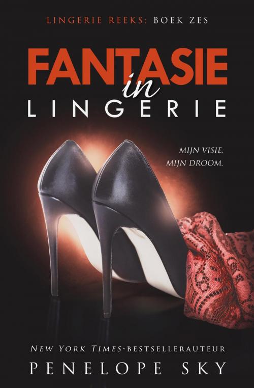 Cover of the book Fantasie in lingerie by Penelope Sky, Penelope Sky