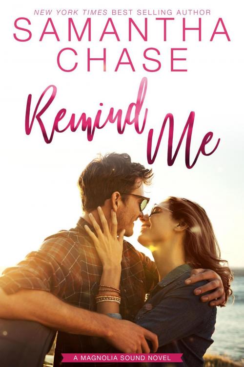 Cover of the book Remind Me by Samantha Chase, Samantha Chase