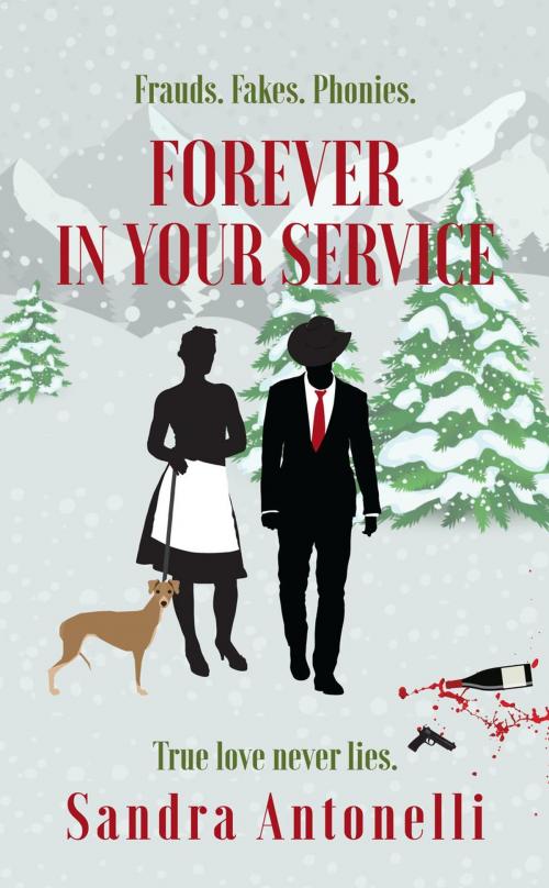 Cover of the book Forever in Your Service by Sandra Antonelli, Sandra Antonelli