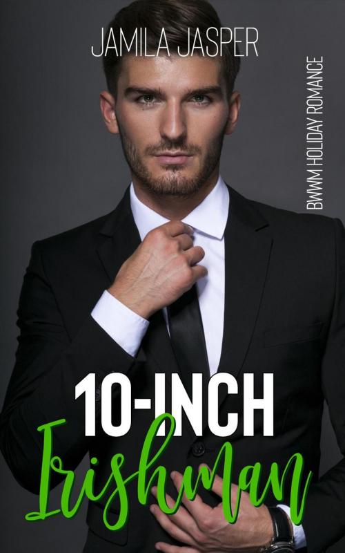 Cover of the book 10-Inch Irishman by Jamila Jasper, Jamila Jasper