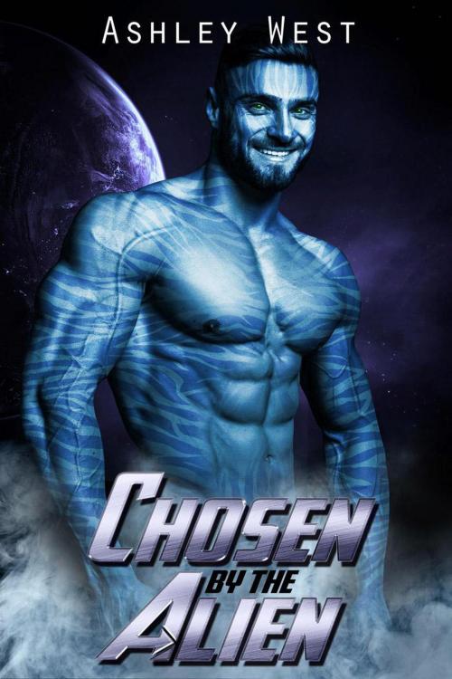 Cover of the book Chosen by the Alien by Ashley West, Monster Media LLC