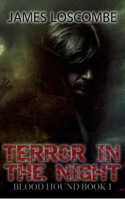 Cover of the book Terror in the Night by James Loscombe, James Loscombe