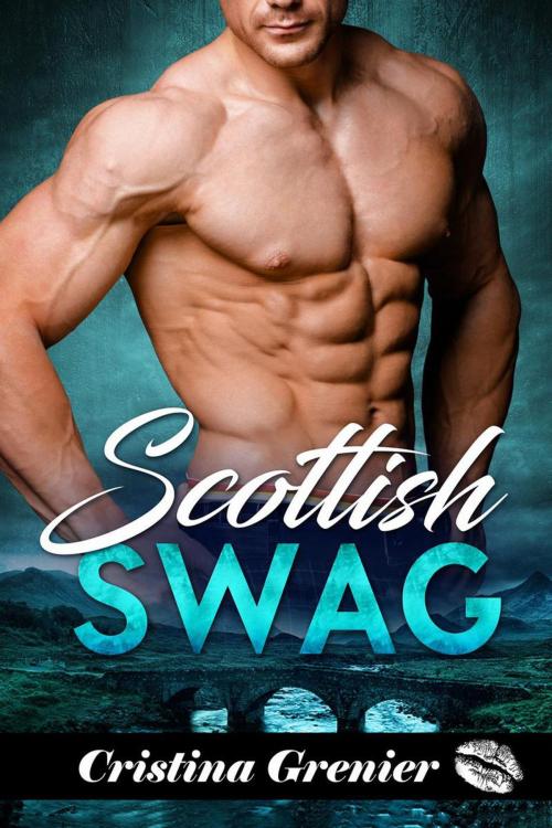 Cover of the book Scottish Swag by Cristina Grenier, Monster Media LLC