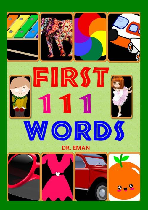 Cover of the book First 111 Words by DR. EMAN, CREATIVE KIDS