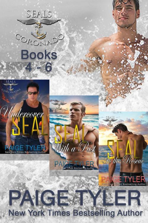 Cover of the book SEALs of Coronado: Books 4 - 6 (SEALs of Coronado Boxed Set Two) by Paige Tyler, Paige Tyler