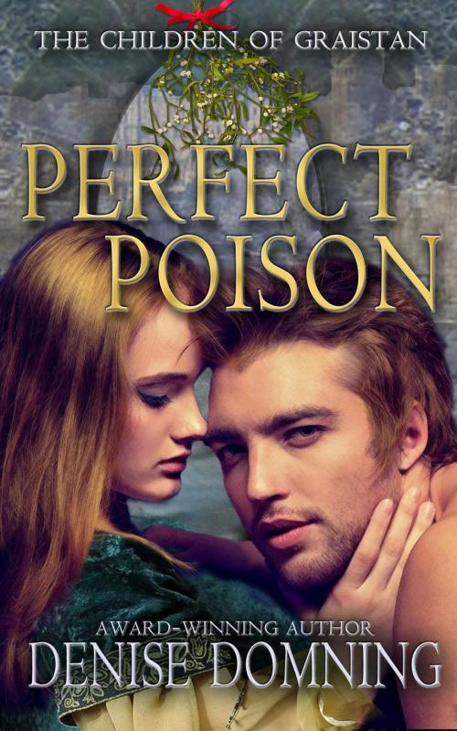 Cover of the book Perfect Poison by Denise Domning, Denise Domning
